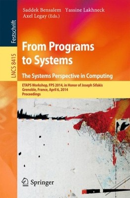 Bensalem - From Programs to Systems - The Systems Perspective in Compu - X555z