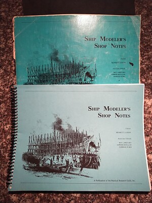 SHIP MODELER'S SHOP NOTES 1983 SECOND~1998 FOURTH EDITION SOFT COVER 2 BOOKS