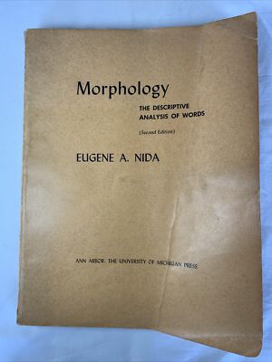 Morphology: The Descriptive Analysis of Words 2nd Ed. E Nida 1982 ~ Soft Cover