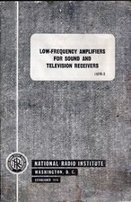 National Radio Institute Low-Frequency Amplifiers for Sound and Television