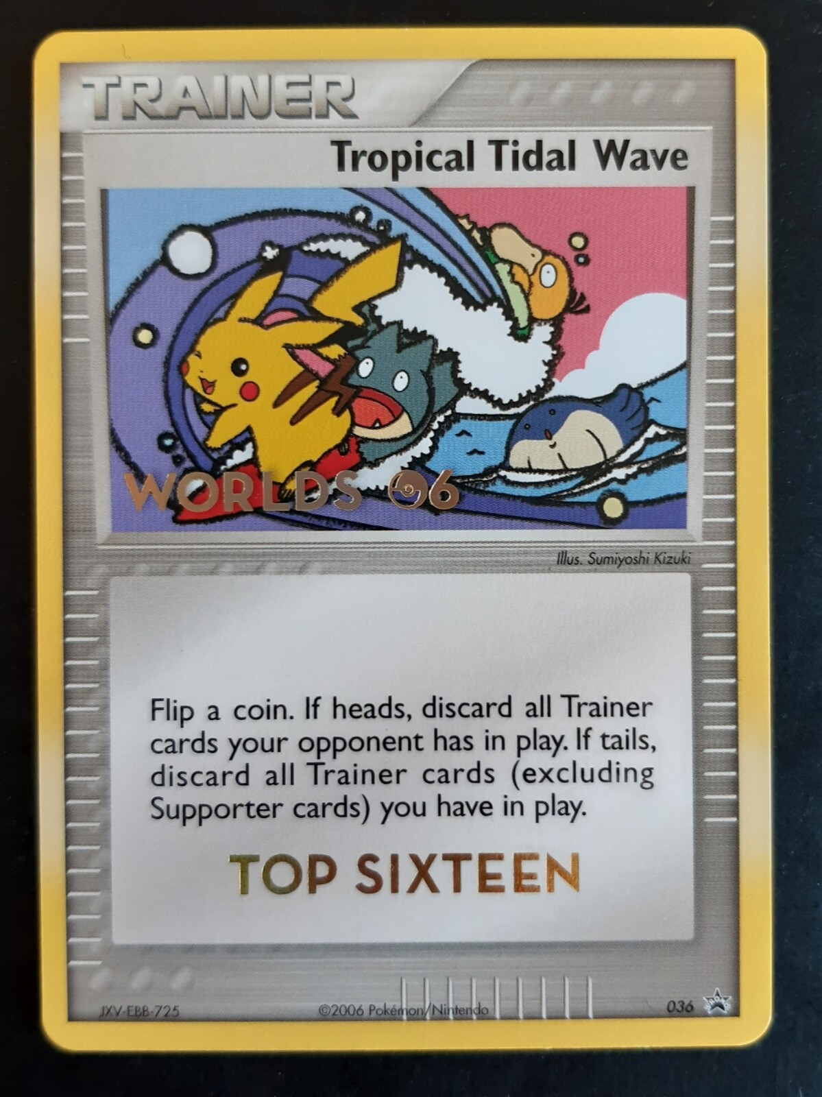 Tropical Tidal Wave Worlds 06 TOP SIXTEEN