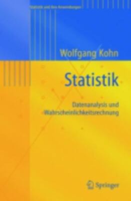 Statistik : Datenanalyse Und Wahrscheinlichkeitsrechnung, Paperback by Kohn, ...