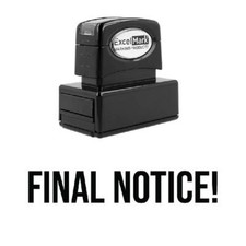 FINAL NOTICE Stamp - Pre-Inked / Black