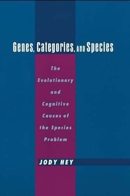 Genes, Categories, and Species: The Evolutionary Buch Oxford University Press