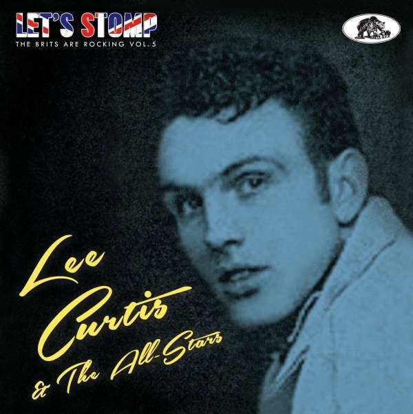 Thumbnail - Lee Curtis & The All Stars: Lets Stomp: The Brits Are Rocking Vol. 5 -