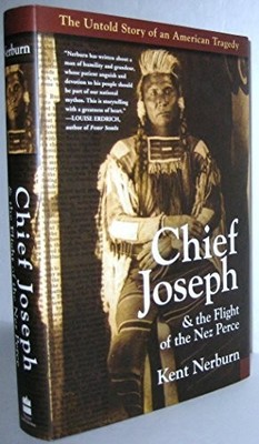Chief Joseph & The Flight of the Nez ..., Nerburn, Kent
