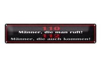 Blechschild Spruch 46X10Cm MäNner, Die Man Ruft! 110 Dekoration