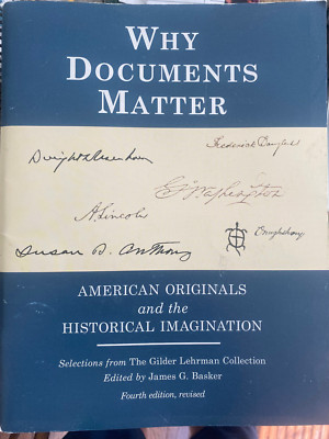 Why Documents Matter: American Originals and Historical Imagination