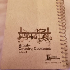Amish Country Cookbook Volume II Recipes Gathered by Das Dutchman Essenhaus 1986
