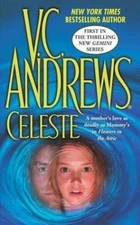 Celeste by Andrews, V. C.