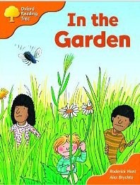 Oxford Reading Tree: Stage 6 and 7: Storybooks: in the Garden - paperback Hu...