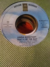 Linda Ronstadt, That'll Be The Day ~ 1976 Asylum 45 +sleeve