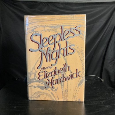 Sleepless Nights Elizabeth Hardwick 1979 Novel Literary Fiction