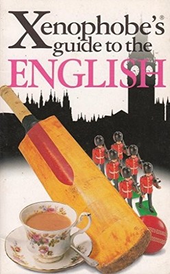 The Xenophobes Guide to the En - GOOD