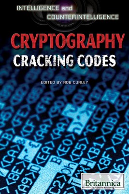 Cryptography: Cracking Codes (Intelligence and Counterintelligence)