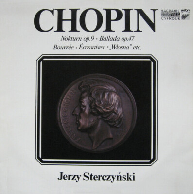 LP Chopin (Jerzy Sterczynski) Nokturn Op. 9, Ballada Op. 47, Bourrée a.o.