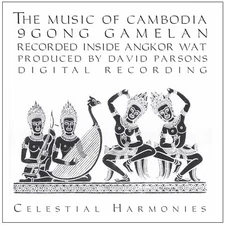 The Music of Cambodia, Vol. 1: 9 Gong Gamelan - Various Artists