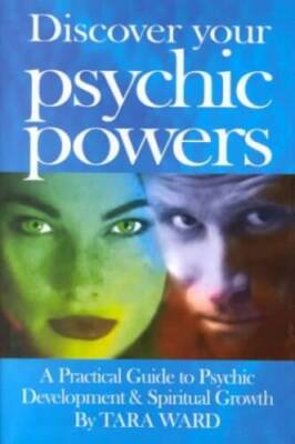 Discover Your Psychic Powers: A Practical Guide to Psychic Development &  - GOOD