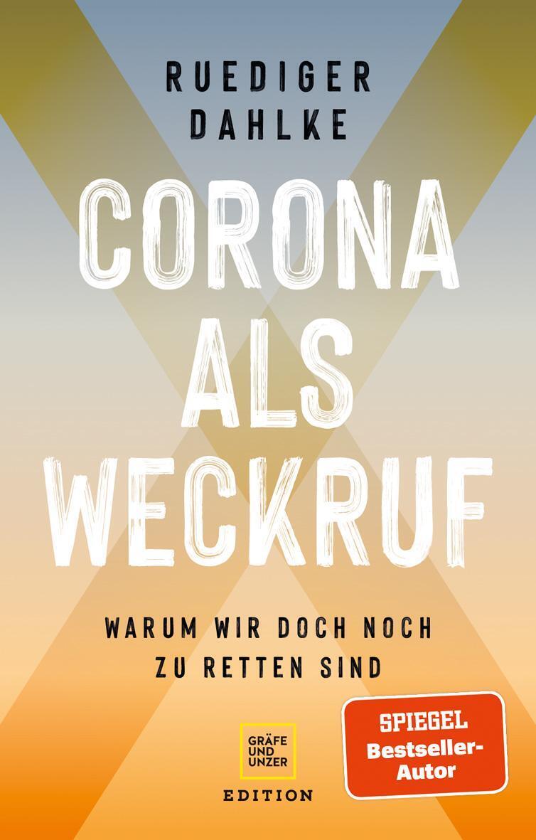 Thumbnail - Ruediger Dahlke | Corona Als Weckruf | Buch | Deutsch (2021) | 320 S.
