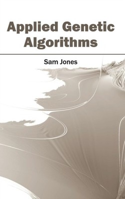 Jones - Applied Genetic Algorithms - New hardback or cased book - X555z