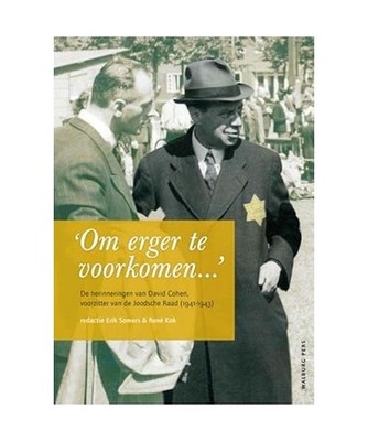 Voorzitter van de Joodse Raad / druk 1: de herinneringen van David Cohen 1941-19