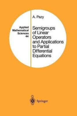 Semigroups of Linear Operators and Applications to Partial Differential Equat...