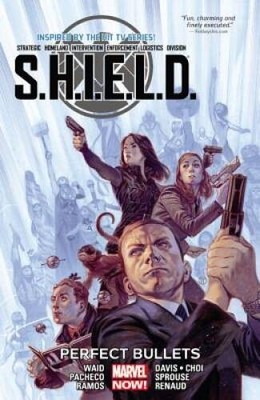 SHIELD Vol 1: Perfect Bullets (Marvel Now: SHIELD) - VERY GOOD