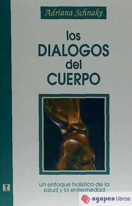 Los Dialogos del Cuerpo: Un enfoque holístico de la salud y la enfermedad - Imagen 1 de 1