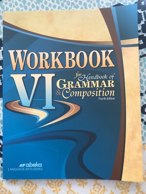 Abeka 12th Grade Student Workbook VI for Handbook of Grammar & Composition
