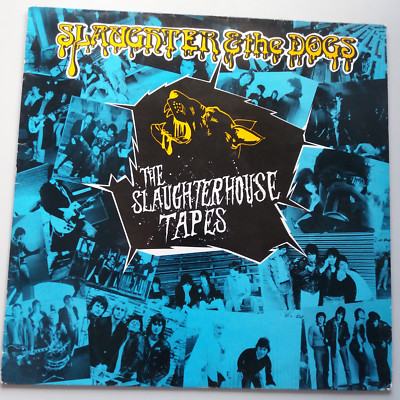 Slaughter & the Dogs - The Slaughterhouse Kassetten Vinyl LP UK 1. A-1/B-1 Porky Fast neuwertig