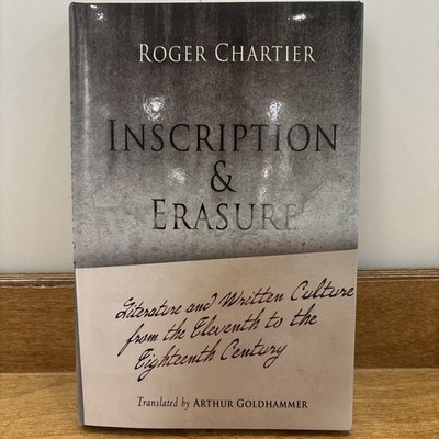 Material Texts: Inscription and Erasure : Literature and Written Culture from...