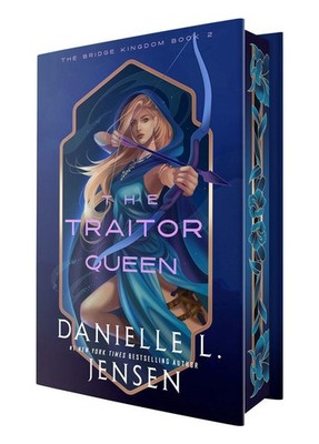 The Traitor Queen (Deluxe Edition) | Danielle L. Jensen | englisch
