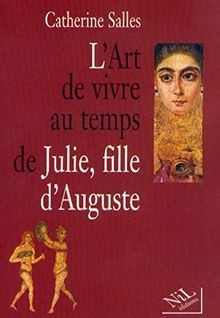 Art de vivre au temps de Julie, fille dAuguste von Salles | Buch | Zustand gut