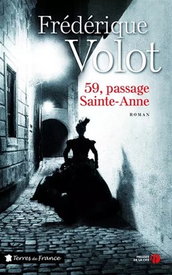 59, Passage Sainte-Anne, Frédérique VOLOT