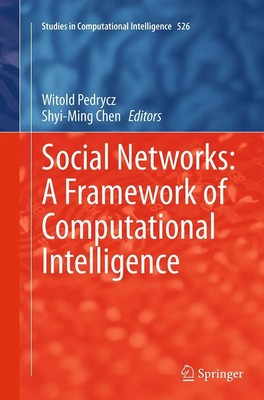 Shyi-Ming Chen (u. a.) | Social Networks: A Framework of Computational...