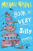 Michael Rosen's Book Of Very Silly Poems, Michael Rosen