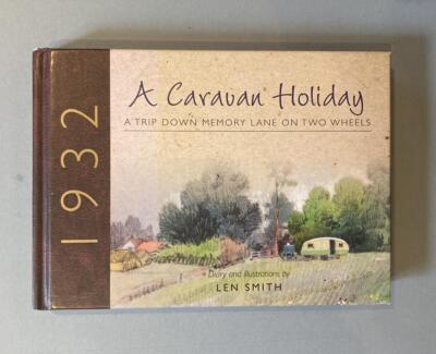 2009 A Caravan Holiday in 1932: A Trip Down Memory Lane on Two Wheels