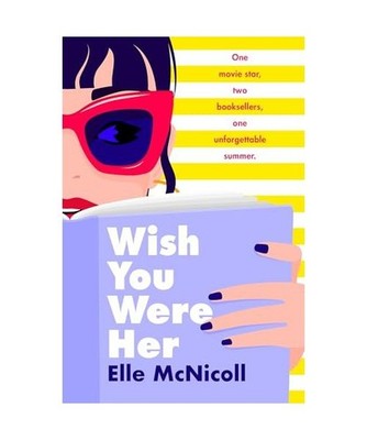 Wish You Were Her, McNicoll, Elle