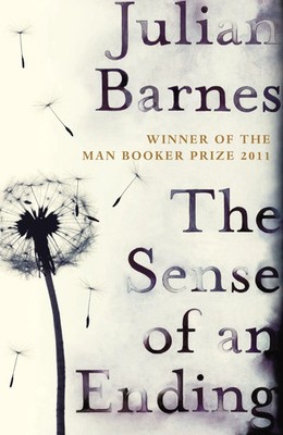 The Sense of an Ending Julian Barnes Taschenbuch B-format paperback 150 S. 2012