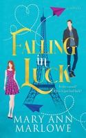 Mary Ann Marlowe | Falling In Luck (Closed Door Version) | Taschenbuch (2021)