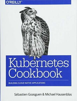 KUBERNETES COOKBOOK