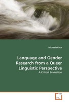 Language And Gender Research From A Queer Linguistic Perspective Michaela Koch