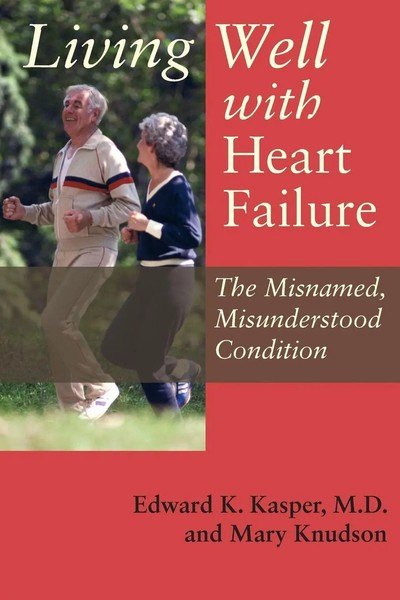 Edward K Kasper (U. A.) | Living Well With Heart Failure | Taschenbuch (2010)-image