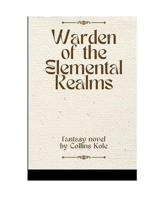 Warden of the Elemental Realms,, Kole Collins