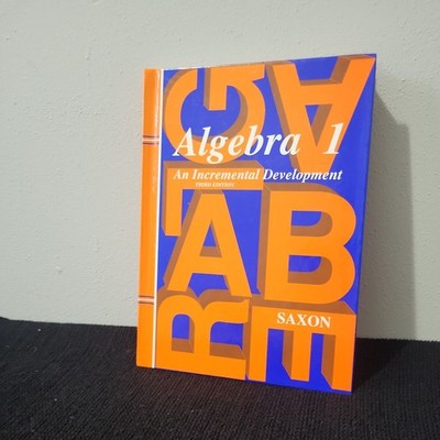 Algebra 1: An Incremental - Hardcover, by John H. Saxon LN / VERY GOOD Condition