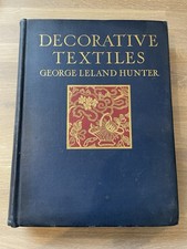 Book: Decorative Textiles by George Leland Hunter