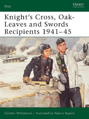 Gordon Williams Knight's Cross, Oak-Leaves and Swords  (Taschenbuch) (US IMPORT)