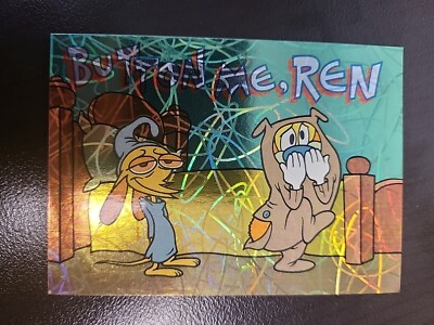 1993 Topps Ren Stimpy Button Me PRISMATIC LASER card #3