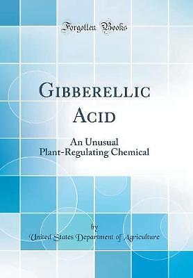 Gibberellic Acid An Unusual PlantRegulating Chemic - Picture 1 of 1