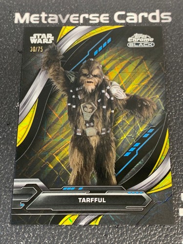 2024 Topps Star Wars Chrome Black Tarfful Yellow Lazer Refractor /75